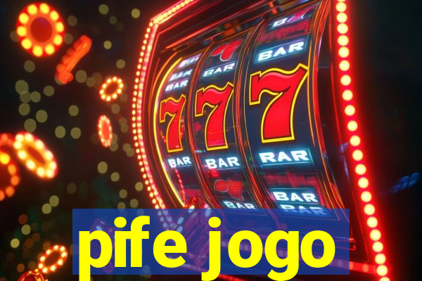 pife jogo
